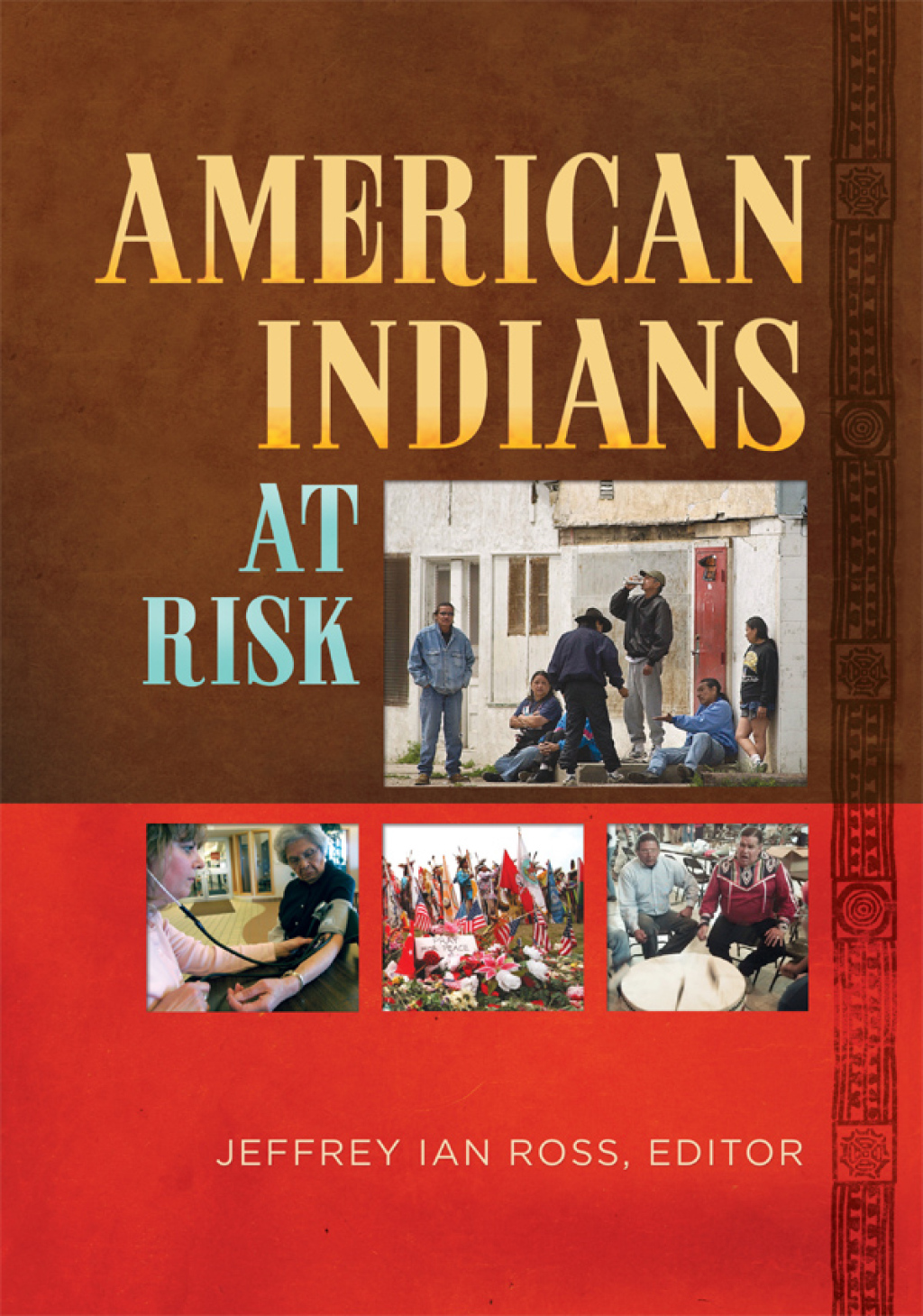 American Indians at Risk [2 volumes] [2 volumes] 1st Edition â€“ PDF/EPUB Version Downloadable